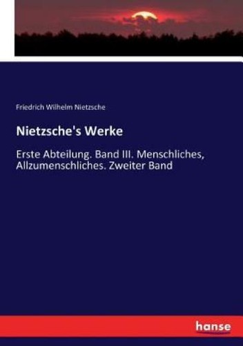 Nietzsche werke - nietzsche's,