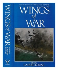 Lucas, Laddie Wings Of War: Aviateurs Of All Nations Unies Tell Leur Histoires: