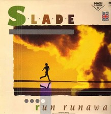 Slade Run Runaway Single