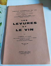 1954  institut cooperatif du vin les levures et le vin g.marteu et p.galzy