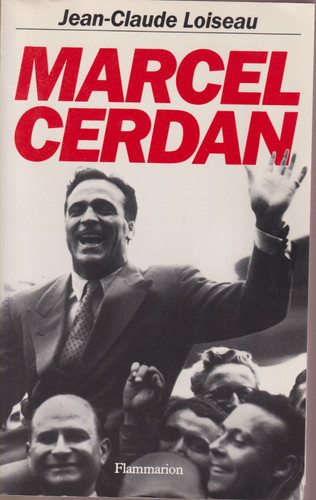 Marcel cerdan par jean claude - cerdan, jean-claude