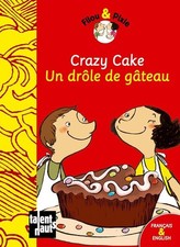 Filou & Pixie: Crazy cake/Un