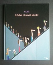 Le futur ne recule jamais Voutch  2018  Le Cherche-Midi  Illustré