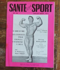 Santé et sport n°79- Bodybuilding - ARAX /Ehrling Wahlgren / Schwarzenegger 1971