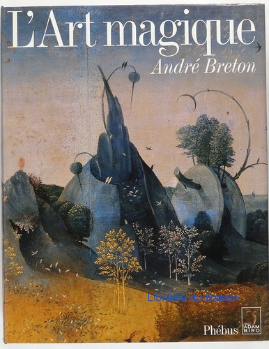 Art magique andré breton - l'art,