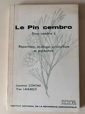 Laurence CONTINI Yves LAVARELO: LE PIN CEMBRO Pinus cembra L.