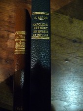 2 LIVRES SAINTE HELENE AU TEMPS DE NAPOLEON ET NAPOLEON EST MORT EN RUSSIE