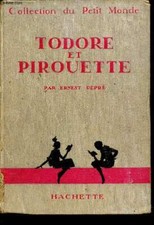 Todore et Pirouette -