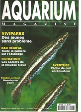 AQUARIUM MAGAZINE N°118 BAC RECIFAL / VIVIPARES / FILTRATION / NANNOBRYCON EQUES