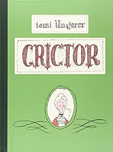 Crictor tomi ungerer - crictor, livre