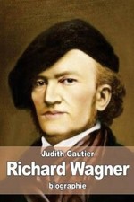 Richard Wagner: Et Son Uvre