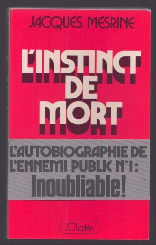 Jacques mesrine l instinct - jacques, l'instinct