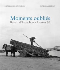 Moments oubliés : Bassin