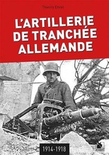 L'artillerie de tranchee