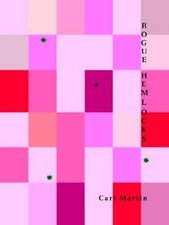 Carl Martin Rogue Hemlocks