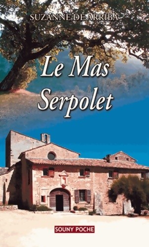 Mas serpolet suzanne de - le,