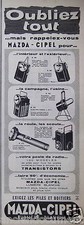 PUBLICITÉ 1958 MAZDA CIPEL POUR TORCHE ELECTRO-FANAL POSTE DE RADIO -ADVERTISING