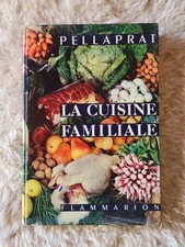 LA CUISINE FAMILIALE Pellaprat