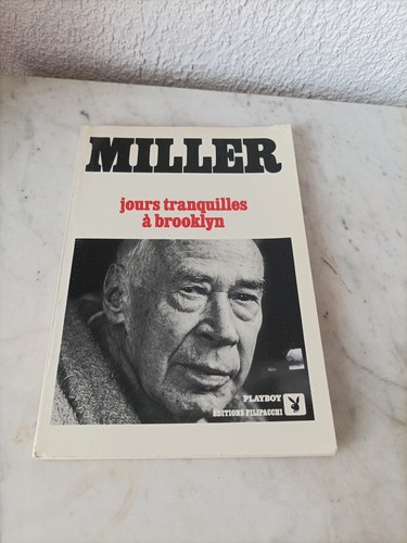 Henry miller jours - miller, tranquilles