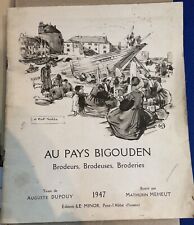 AU PAYS BIGOUDEN 1947 MATHURIN MEHEUT AUGUSTE DUPOUY BRODEUR LE MINOR BRETAGNE 