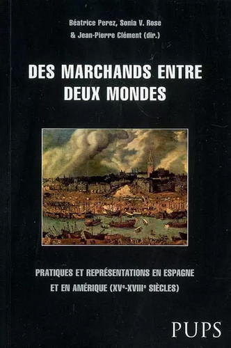 Marchands entre deux - , mondes