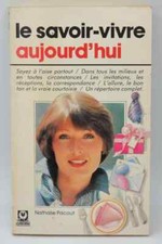 Le Savoir-vivre aujourd'hui -