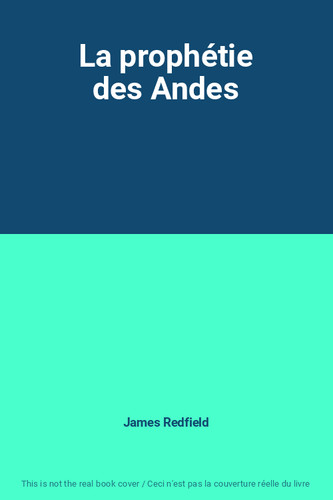 Prophétie des andes - des, andes,