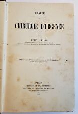 Livre Ancien Traité Chirurgie D Urgence 1899 Lejars Éditeur Masson Rare