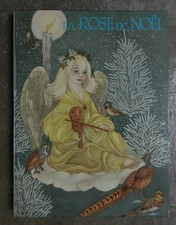La rose de Noël. Adrienne Ségur