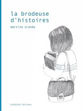 La brodeuse d'histoires, Martina Aranda