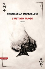 Francesca Diotallevi L'ultimo