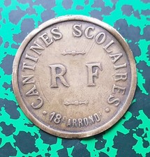 Paris XVIII ème - Jeton en Laiton Cantines Scolaire - R F - Epoque Fin XIX ème