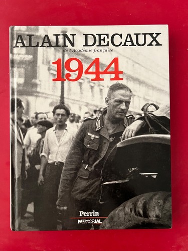 Livre alain decaux - "alain, 1944"