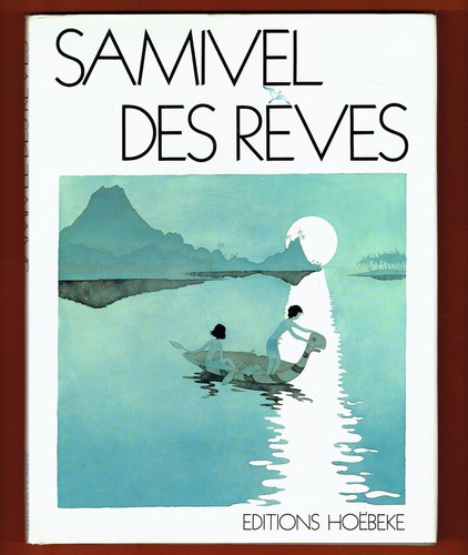 Samivel des rêves illustré - des,
