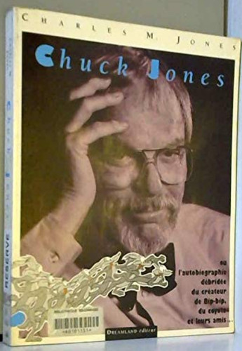 Chuck jones autobiographie - chuck, jones.