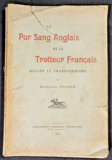 Le Pur Sang Anglais et le Trotteur Français - É. Nicard  1898 - EO n°148 -cheval