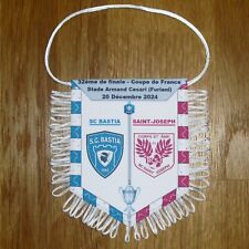 BASTIA / SAINT JOSEPH  (32ème - Coupe de France 2025) - Fanion en tissu, neuf