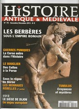 Histoire antique & médiévale N° 70 bouclier Corse numismatique Berbères tumulus