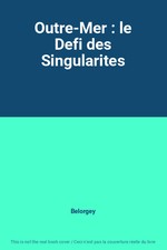 Outre-Mer : le Defi des