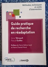  Guide Pratique De Recherche En Réadaptation - Méthodes, Techniques Et Outils