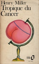 HENRY MILLER - Tropique du cancer