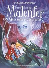 Malenfer : terres de magie