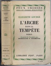 L'ARCHE dans la TEMPÊTE Élizabeth GOUDGE Une FAMILLE sur l'Île de GUERNESEY 1940