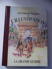 Les grands dossiers de l illustration - la grande guerre