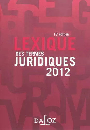 Lexique des termes - , juridiques