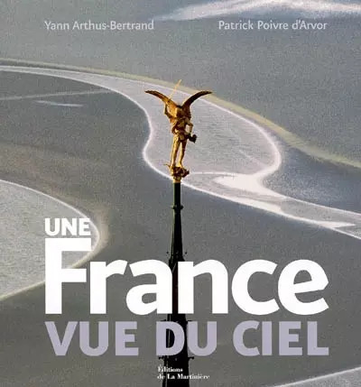 Une france vue ciel yann - france,