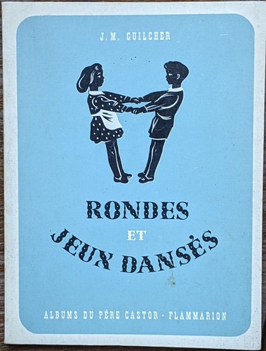 Guilcher rondes et jeux - j.-m.,