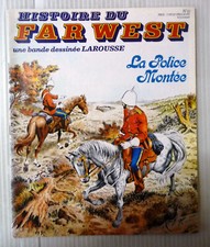 histoire du far west  en bande dessinee larousse 21 la police montee