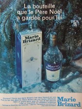 PUBLICITÉ 1967 MARIE BRIZARD BOUTEILLE QUE LE PERE NOËL GARDE - ADVERTISING