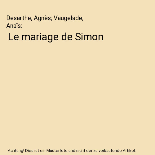 Mariage simon desarthe - mariage, de